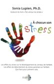 À chacun son stress
