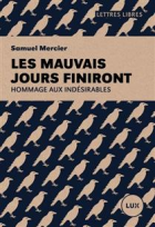 Les mauvais jours finiront