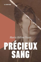 Précieux sang ;