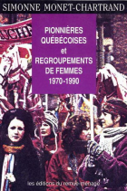 Pionnières québécoises et regroupements de femmes