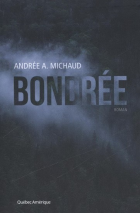 Bondrée : roman