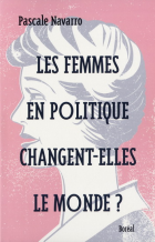 Les femmes en politique changent-elles le monde ?